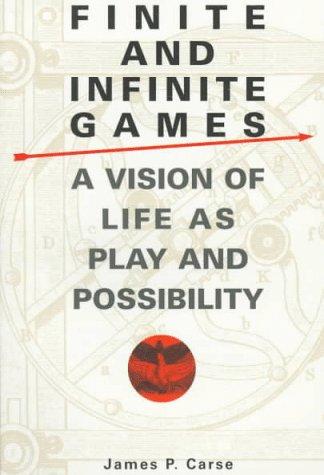 James P. Carse: Finite and Infinite Games  (MM to TR Promotion) (Paperback, 1997, Ballantine Books)