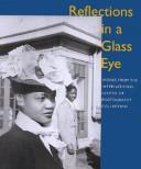 International Center of Photography.: Reflections in a glass eye (1999, Little, Brown in association with the International Center of Photography)