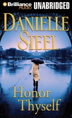 Danielle Steel: Honor Thyself (AudiobookFormat, 2008, Brilliance Corporation)