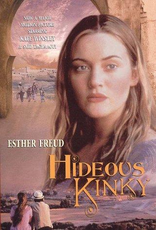 Esther Freud: Hideous Kinky (Paperback, 1999, Harper Perennial)