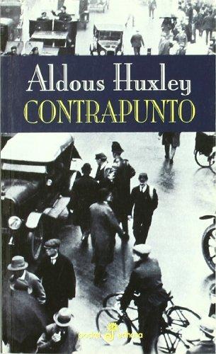 Aldous Huxley: Contrapunto (Spanish language, 2002)