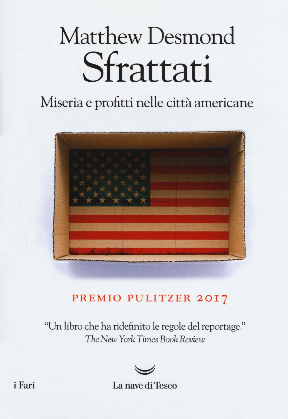 Matthew Desmond: Sfrattati (EBook, italiano language, 2018, La Nave di Teseo)