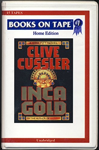 Clive Cussler: Inca Gold (AudiobookFormat, 1995, Books on Tape)