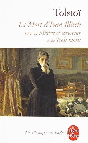 Leo Tolstoy: La mort d'Ivan Illitch (French language, 2003)