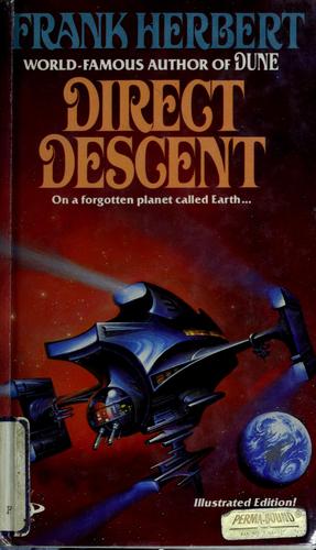 Frank Herbert, Frank Hebert: Direct Descent (1985, Berkley)