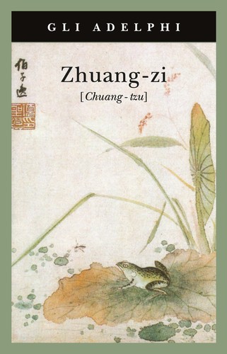 Zhuangzi: Zhuang-zi (1992, Adelphi)