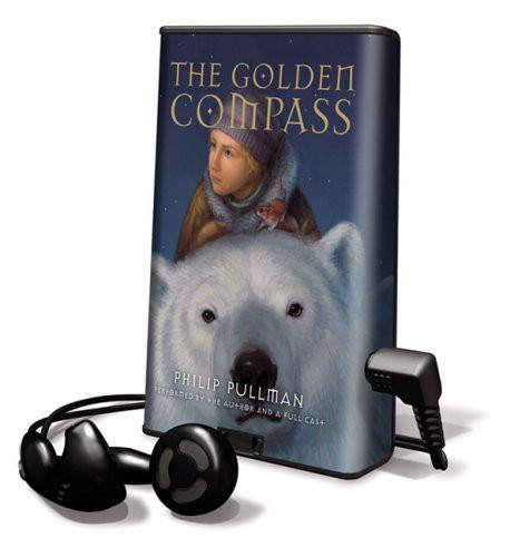 Full Cast, Philip Pullman: The Golden Compass (EBook, 2006, Random House)