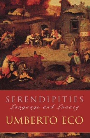 Umberto Eco: Serendipities (Paperback, 2000, Phoenix (an Imprint of The Orion Publishing Group Ltd ))