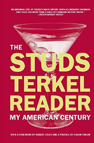 Studs Terkel: The Studs Terkel Reader (2007)