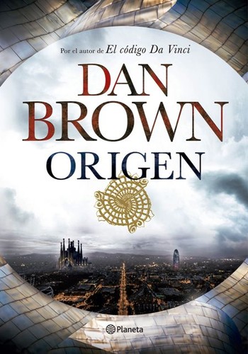 Dan Brown: Origen (Spanish language, 1955, Planeta)