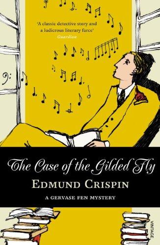 Edmund Crispin: The Case of the Gilded Fly (Gervase Fen Mysteries) (Paperback, 2009, Vintage Books)