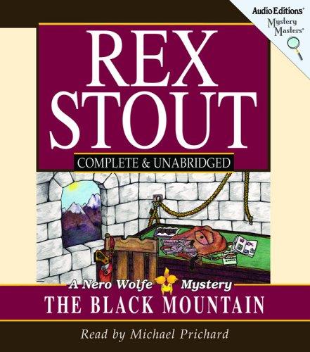 Rex Stout: The Black Mountain (AudiobookFormat, 2006, The Audio Partners, Mystery Masters)