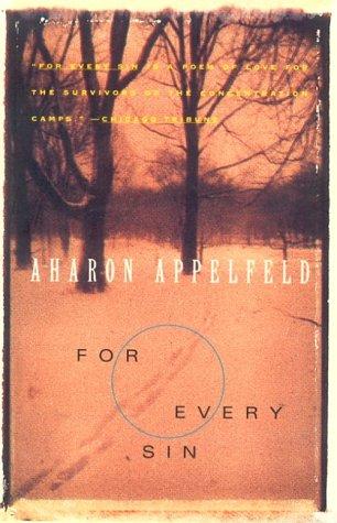 Aharon Appelfeld: For Every Sin (Paperback, 1996, Grove Press)