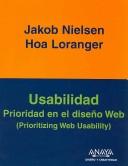 Jakob Nielsen, Hoa Loranger: Usabilidad. Prioridad En El Diseno Web/ Prioritizing Web Usability (Diseno Y Creatividad / Design and Creativity) (Paperback, Spanish language, 2007, Anaya Multimedia)