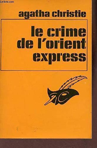 Agatha Christie: Le crime de L'Orient-Express (French language, 1983, Librairie des Champs-Élysées)