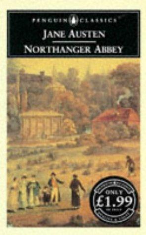 Jane Austen: Northanger Abbey (1995, Penguin Books)