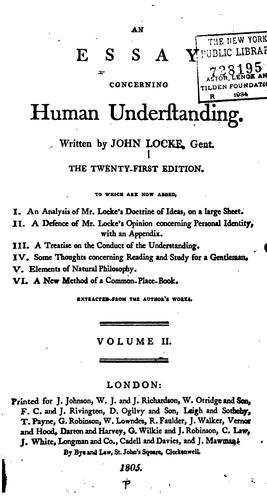 John Locke: An Essay Concerning Human Understanding. (1805, Printed for J. Johnson [etc.] by Bye and Law)