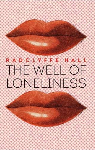 Radclyffe Hall: The Well of Loneliness (Paperback, 2014, Hesperus Press Ltd)