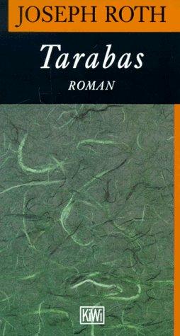 Joseph Roth: Tarabas e. Gast auf dieser Erde (Paperback, 1984, Kiepenheuer & Witsch)