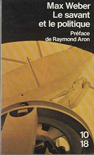 Max Weber: Le savant et la politique (French language, 1963)