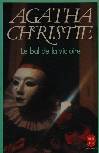 Agatha Christie: Le bal de la victoire (French language, 2005, Librairie générale française)