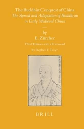 Erik Zürcher, Stephen F. Teiser: The Buddhist Conquest of China (Dutch language, 2006)