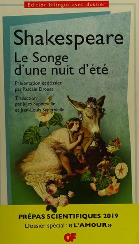 Pascale Drouet, Jean-Louis Supervielle, Jules Supervielle, William Shakespeare: Le Songe d'une nuit d'été (Paperback, French language, 2018, FLAMMARION)