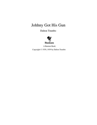 Dalton Trumbo: Johnny got his gun (1989, Bantam Books)