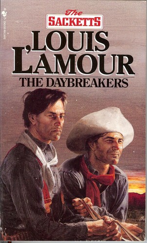 Louis L'Amour: The daybreakers (Paperback, 1988, Bantam Books)