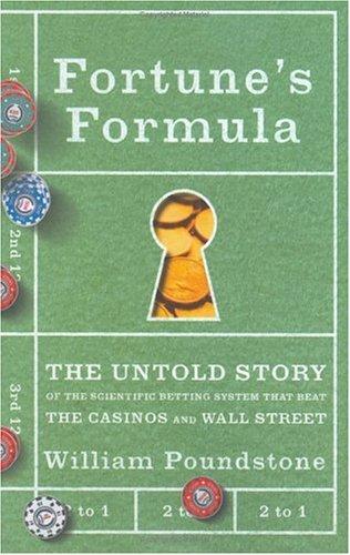 William Poundstone: Fortune's Formula (Hardcover, 2005, Hill and Wang)