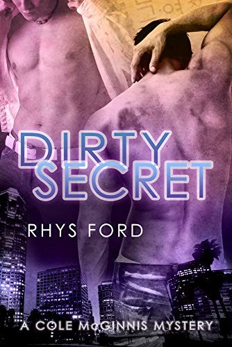 Rhys Ford: Dirty Secret (Paperback, 2012, Dreamspinner Press LLC)