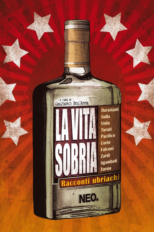 Claudia Durastanti, Olivia Corio,, Dario Falconi, Stefano Sgambati, Gianni Solla, Fabio Viola, Alessandro Turati, Paolo Zardi, Filippo Tuena, Francesco Pacifico: La vita sobria (EBook, Italiano language, 2014, Neo Edizioni)