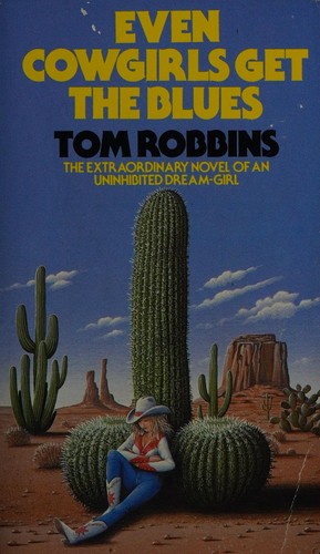 Tom Robbins: Even cowgirls get the blues (1977, Corgi)