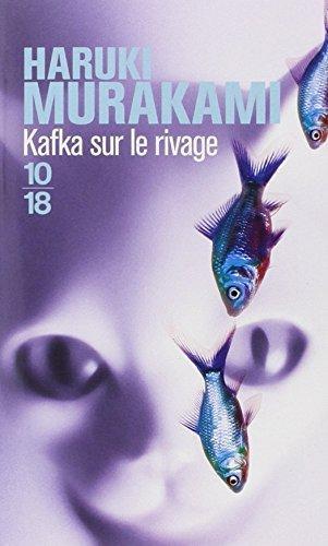 Haruki Murakami: Kafka sur le rivage (French language, 10/18)