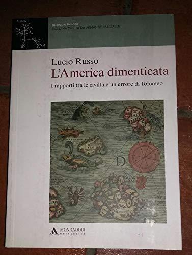 Lucio Russo: L'America dimenticata (Italian language, 2013)