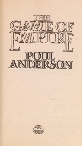 Poul Anderson: The game of empire (1985, Baen Books, Distributed by Simon & Schuster)