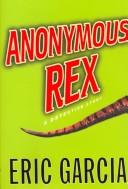 Eric Garcia: Anonymous Rex (1999, Villard)