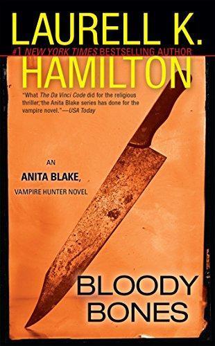 Laurell K. Hamilton: Bloody Bones (2002)