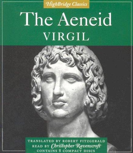 Publio Virgilio Marone, Christopher Ravenscroft: The Aeneid (AudiobookFormat, 2005, Highbridge Audio)