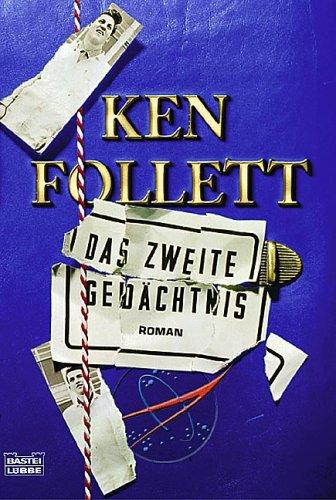 Ken Follett: Das Zweite Gedaechtnis. (German language, 2003, Lübbe)