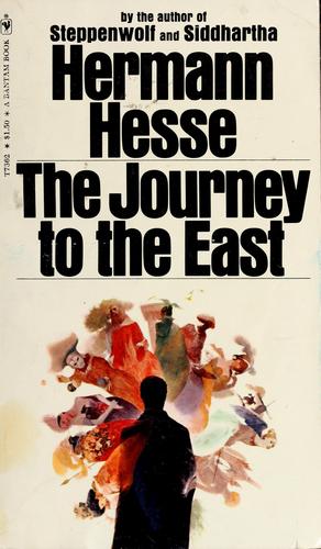 Herman Hesse: The journey to the East (1972, Bantam Books)