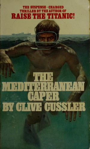 Clive Cussler: The Mediterranean Caper (Paperback, 1977, Bantam)