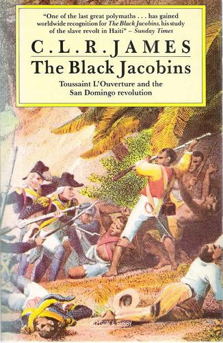 C.L.R. James: The Black Jacobins (Hardcover, 1980, Allison & Busby)