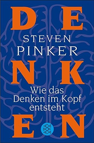 Steven Pinker: Wie das Denken im Kopf entsteht (Paperback, 2012, FISCHER Taschenbuch)