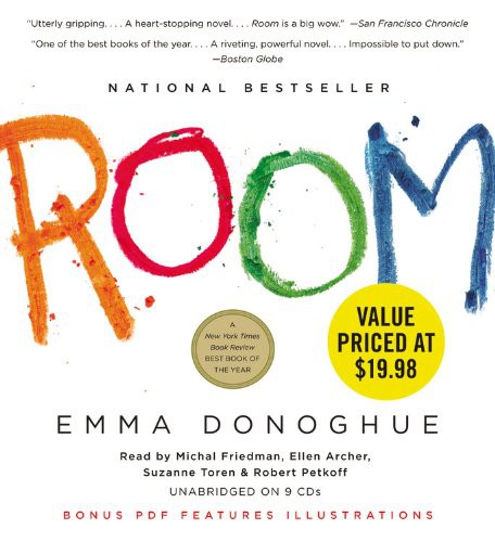 Emma Donoghue, Ellen Archer, Suzanne Toren, Robert Petkoff, Michal Friedman: Room (AudiobookFormat, 2011, Little, Brown & Company)