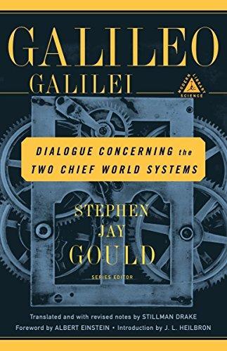 Galileo Galilei: Dialogue Concerning the Two Chief World Systems: Ptolemaic and Copernican (2001)