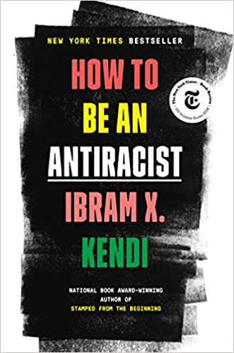 Ibram X. Kendi: How to Be an Antiracist (2020, Random House Large Print)