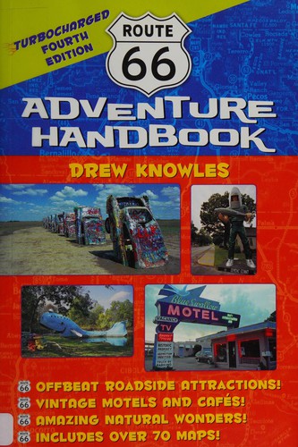 Drew Knowles: Route 66 adventure handbook (2011, Santa Monica Press)