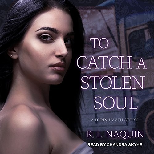 R.L. Naquin: To Catch a Stolen Soul (AudiobookFormat, 2018, Tantor Audio)