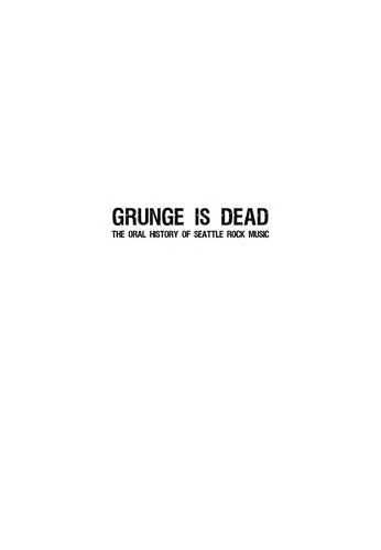 Greg Prato: Grunge is dead (EBook, 2009, ECW Press)